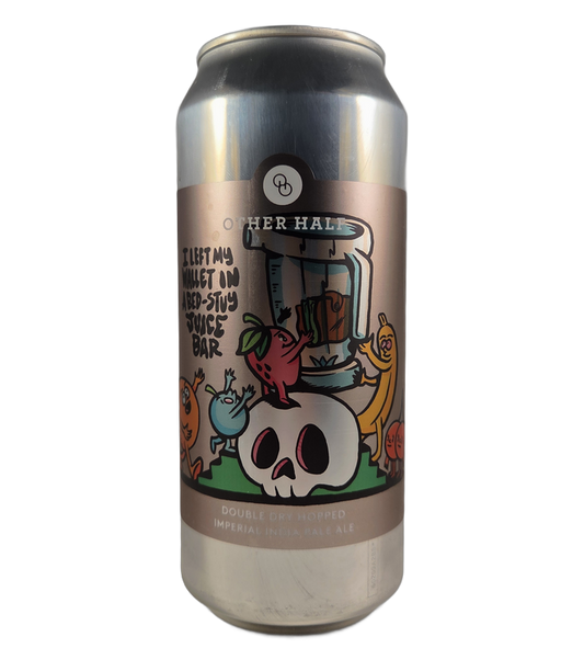 I Left My Wallet In A Bed-Stuy Juice Bar (Part 2) Other Half Brewing 1